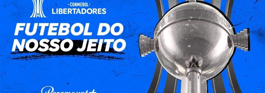 Paramount+ transmitirá as semifinais da Libertadores e da Sul-Americana